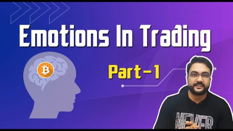 Emotions in trading | Cryptocurrency Trading Psychology | Part 1