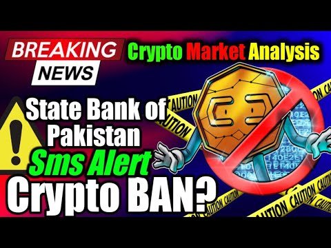 crypto news today – latest SBP SMS – is Cryptocurrency Ban in Pakistan ?