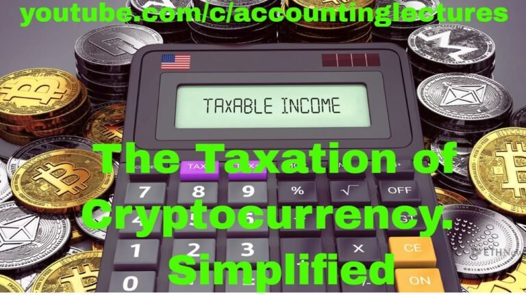 The Taxation of Cryptocurrency Simplified with Examples